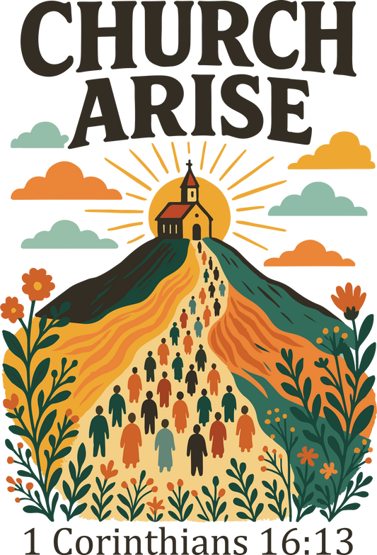 CHURCH, ARISE