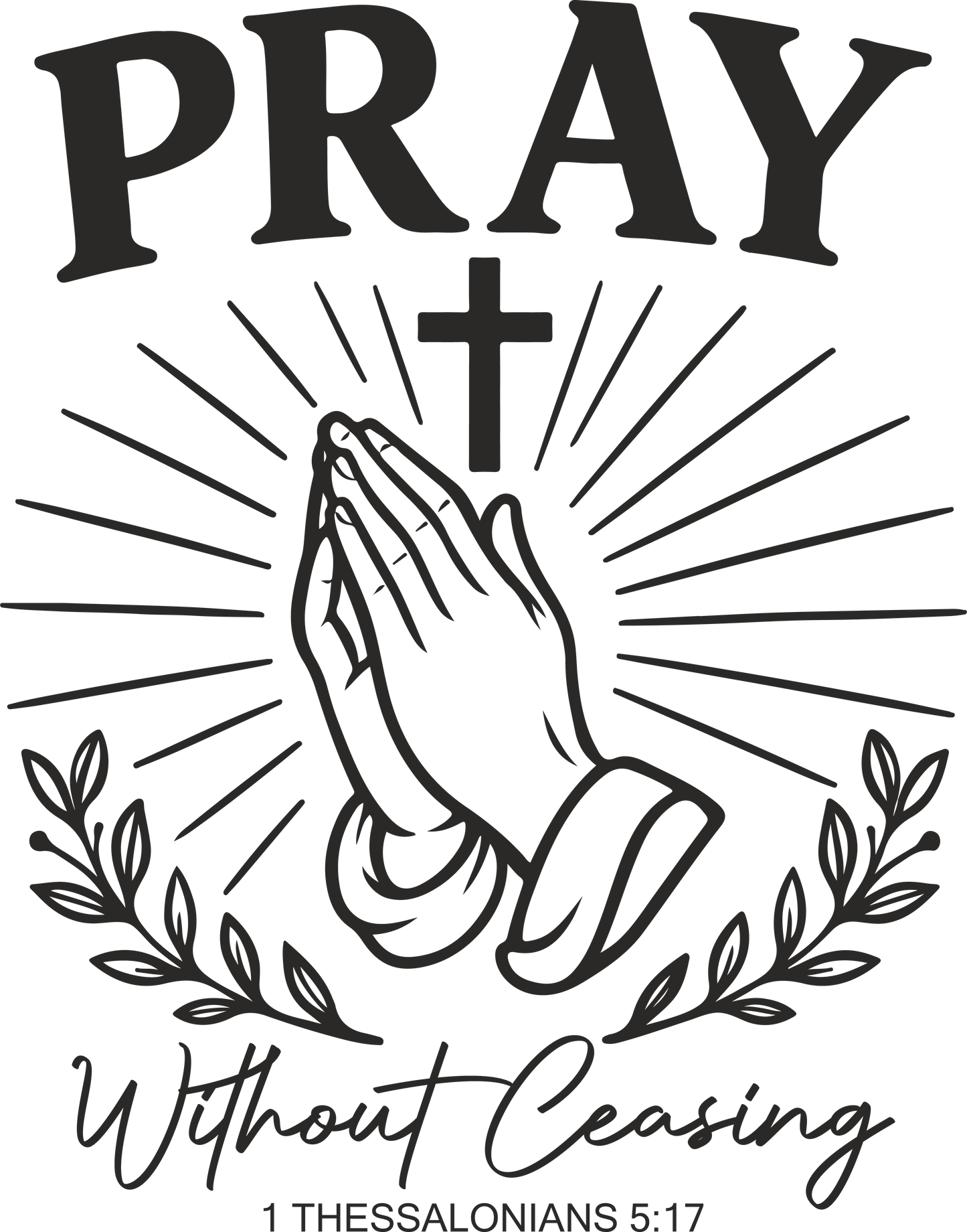pray without ceasing