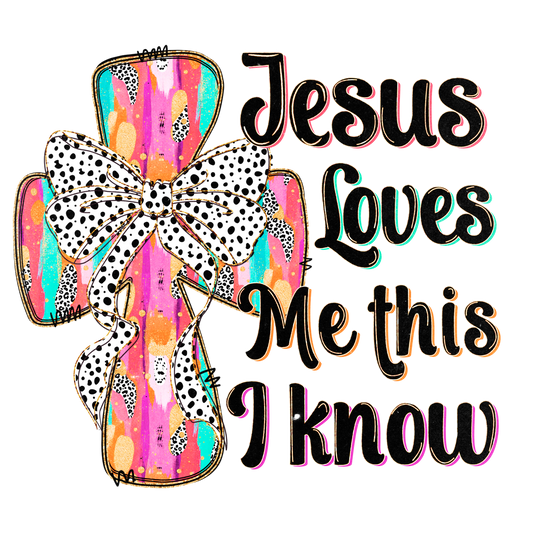 JESUS LOVE ME THIS II KNOW