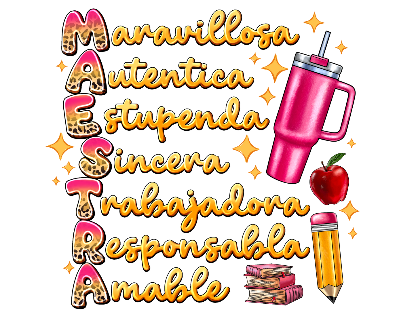 Teacher 463 - Maravillosaautenticaestupendasinceratrabajadoraresponsablaamable