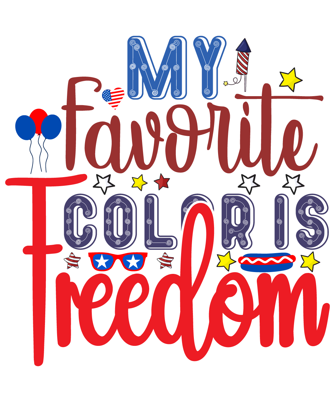 4th of July 401 - My Favorite Color Is Freedom 01