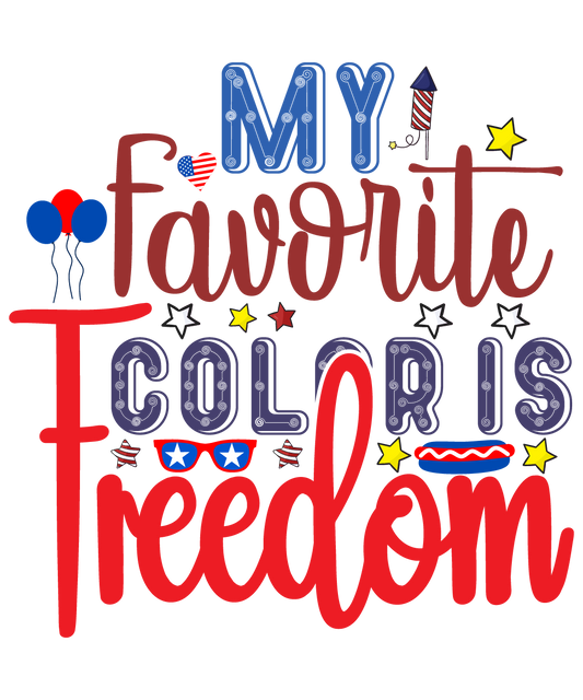 4th of July 401 - My Favorite Color Is Freedom 01