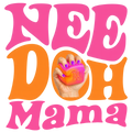 Randomness 1213 - Needoh Mama