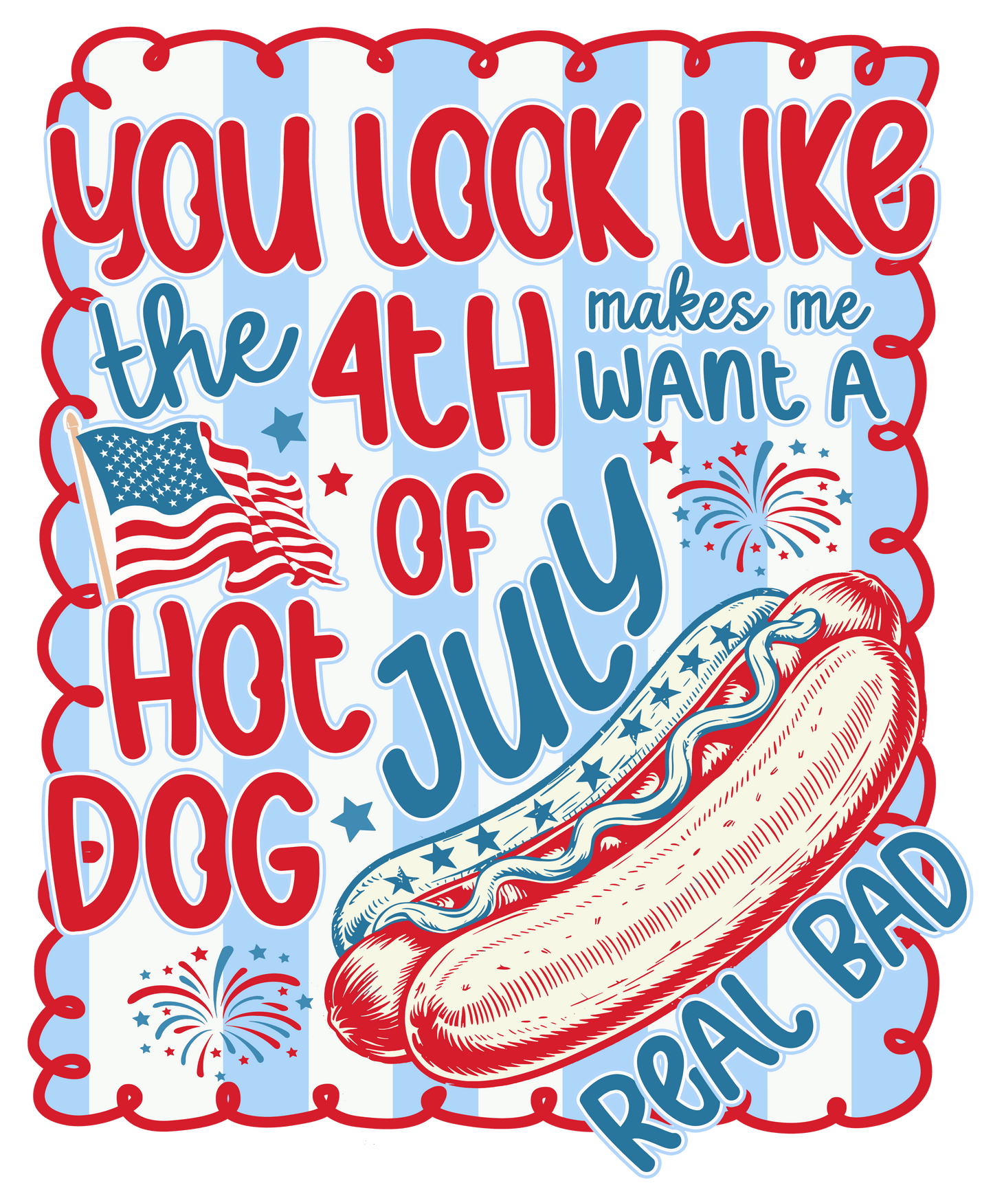 4th of July 497 - Or 30052025 Vtn You Look Like The 4th Of July
