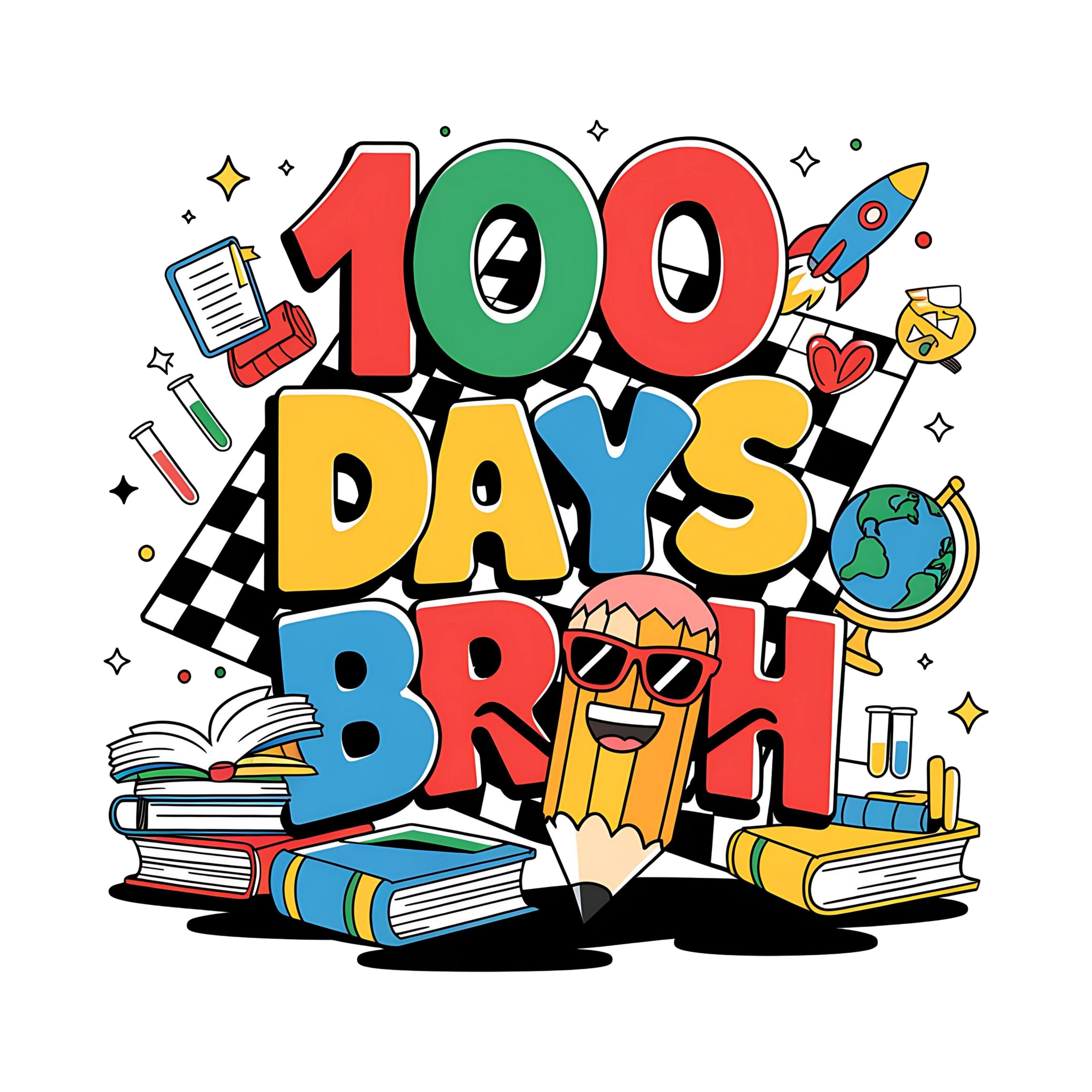 Back to School 6 - 100 Day Bruh