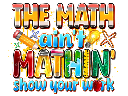 Teacher 786 - Themathaintmathinshowyourwork