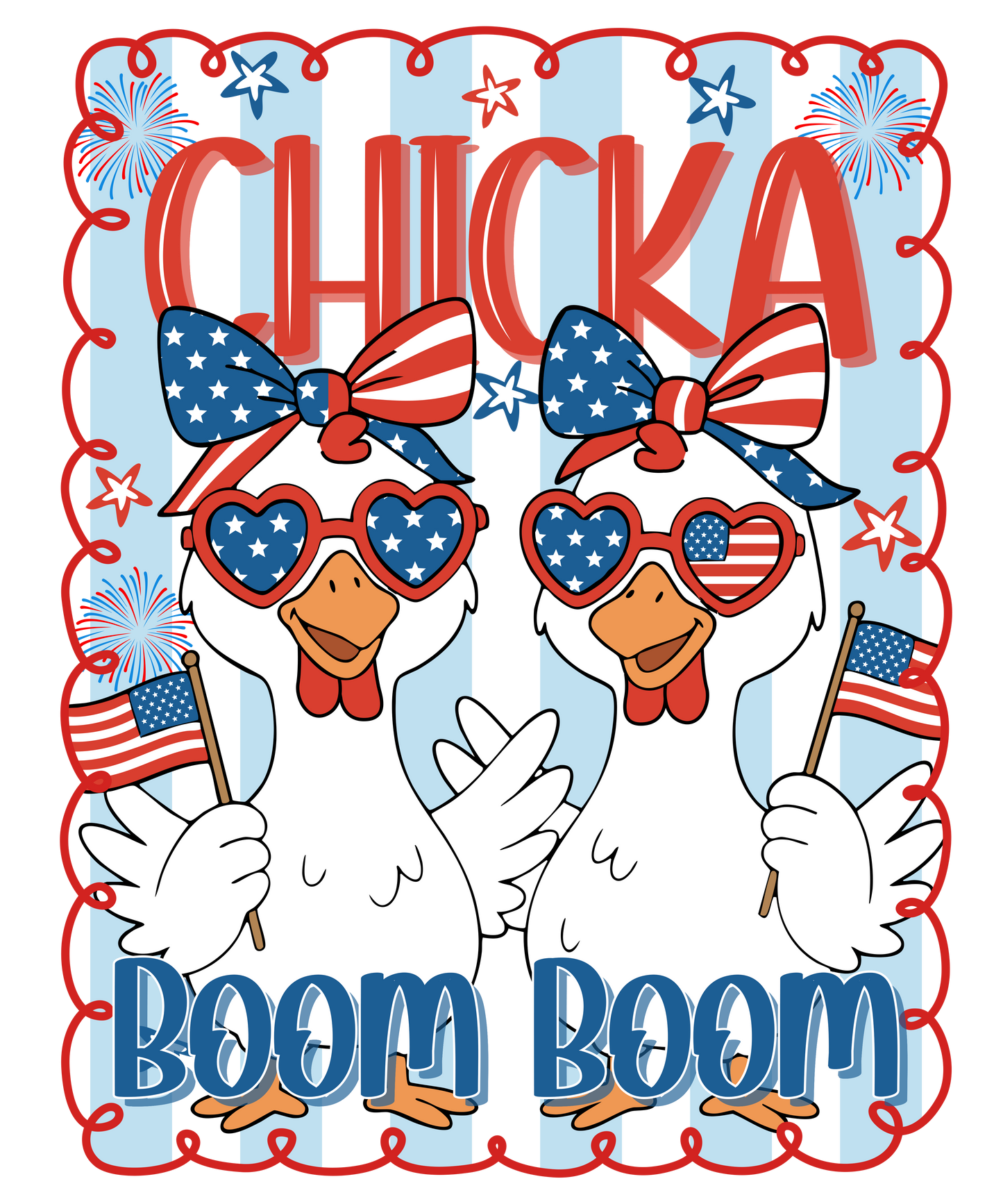 4th of July 423 - Or 02062025 Vtn Chicka Boom Boom Chicken 4th Of July