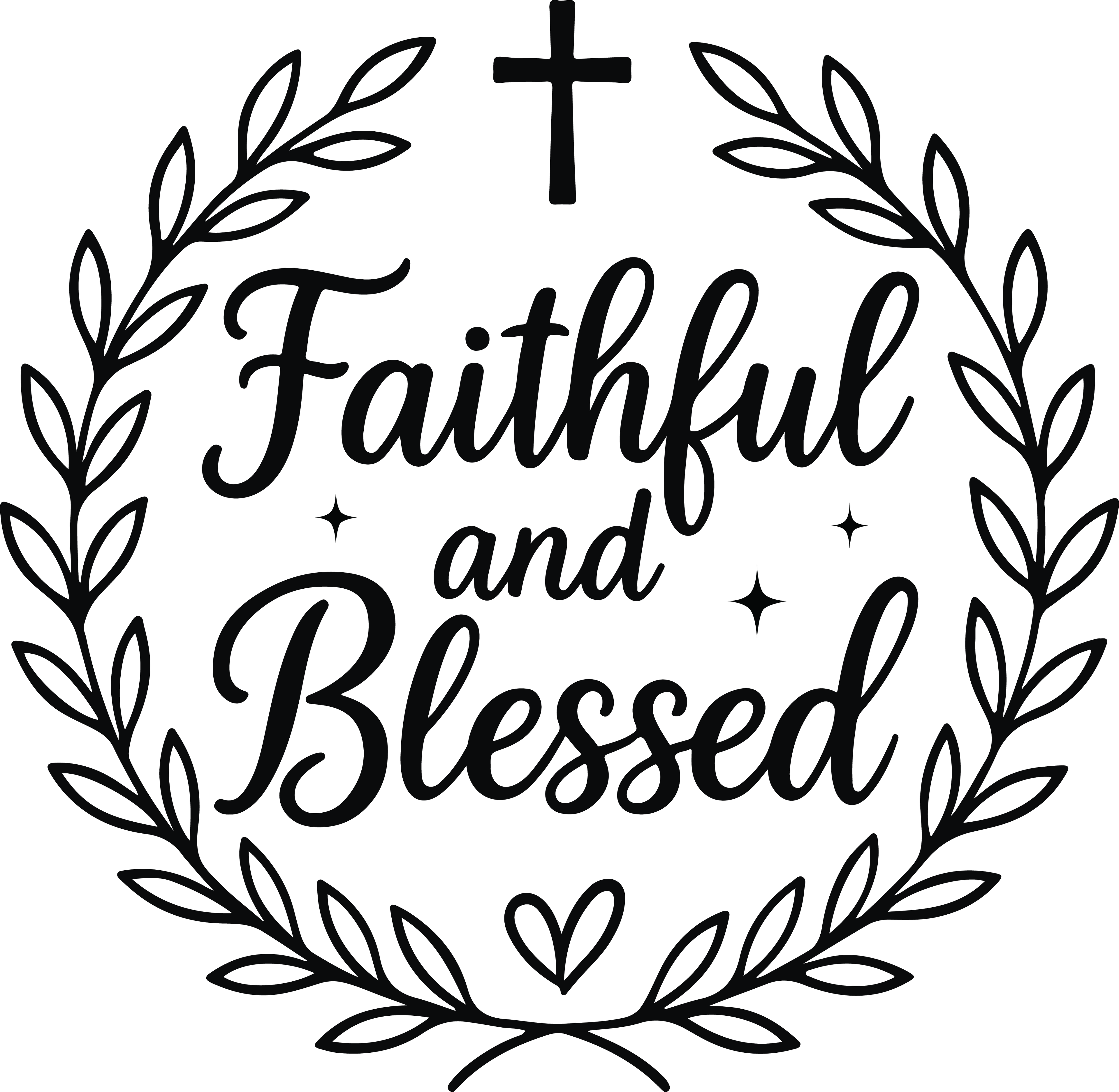 faithful and blessed