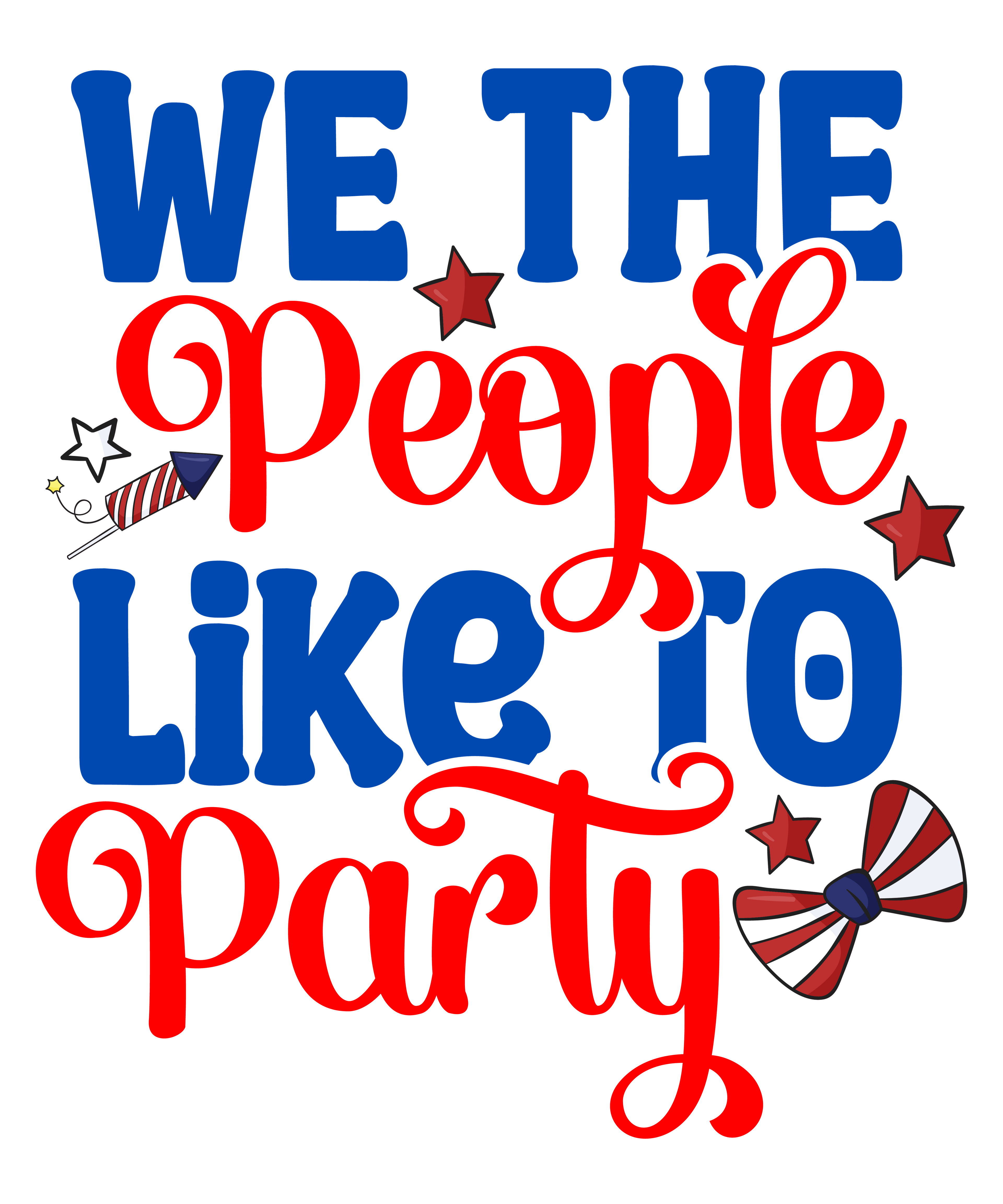 4th of July 555 - We The People Like To Party 01