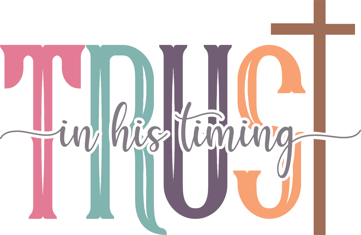trust in his timing